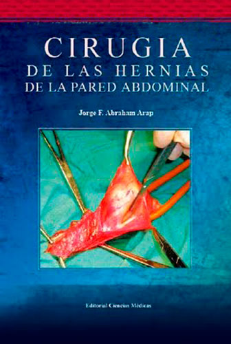 Cirugía de las hernias de la pared abdominal