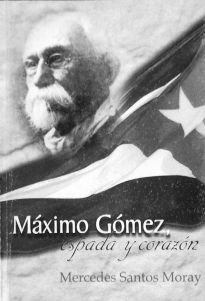 Portada del libro «Máximo Gómez, espada y corazón»