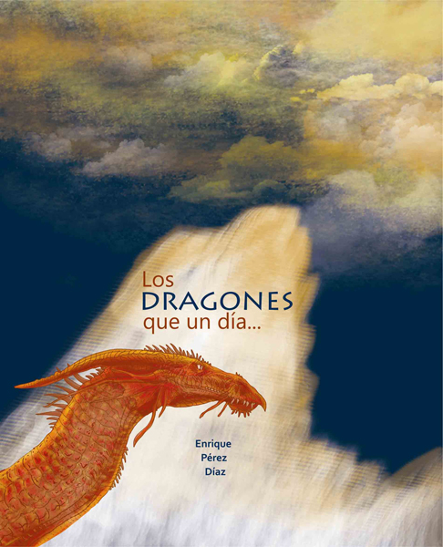 Los Dragones que un día…