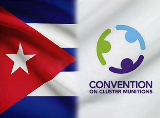 Se adhiere Cuba a Convención sobre Municiones en Racimo