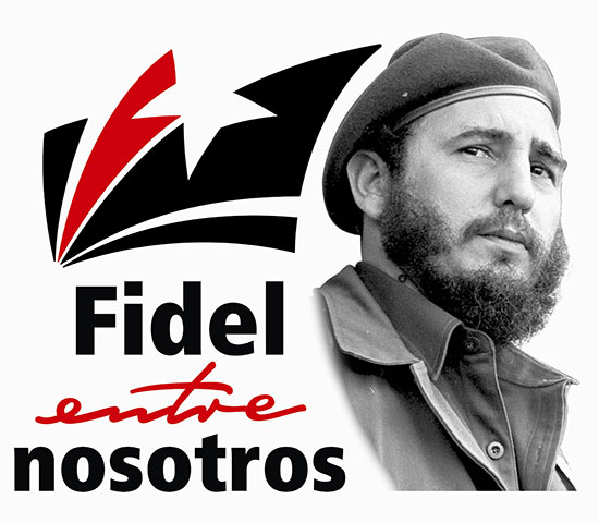 Fidel entre nosotros