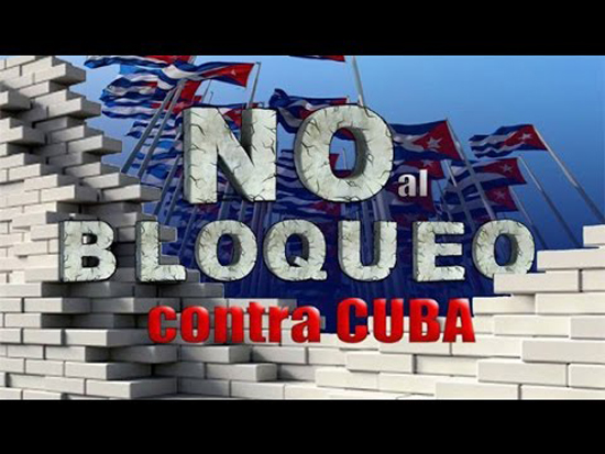 No al Bloqueo contra Cuba