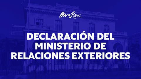 Declaración del Ministerio de Relaciones Exteriores