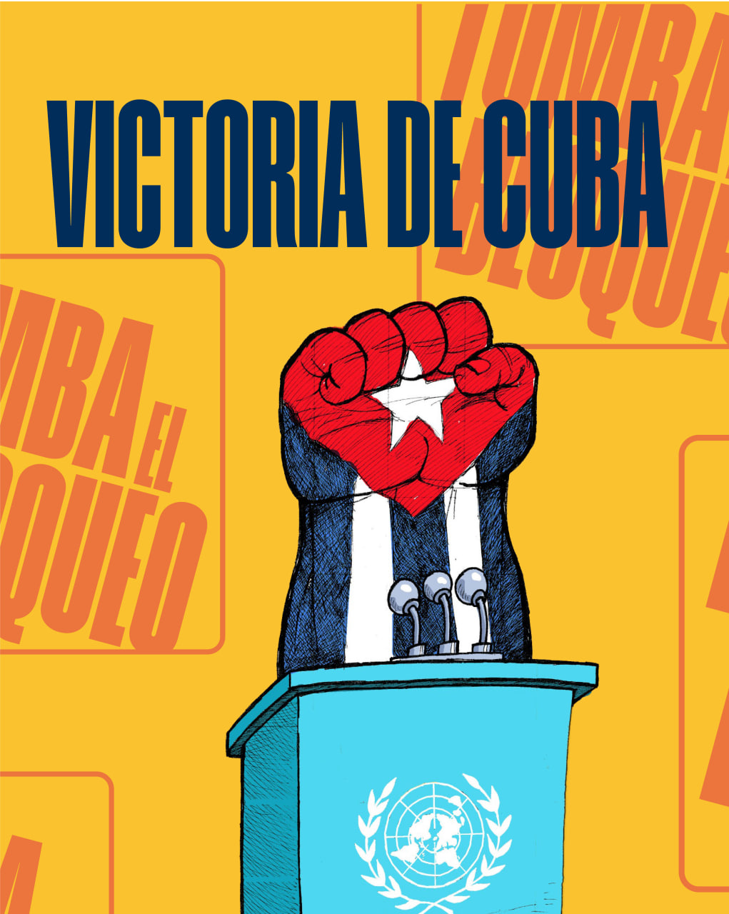 El mundo contra el bloqueo a Cuba