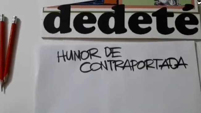 Humor de contraportada, una serie sobre la historia del Dedeté