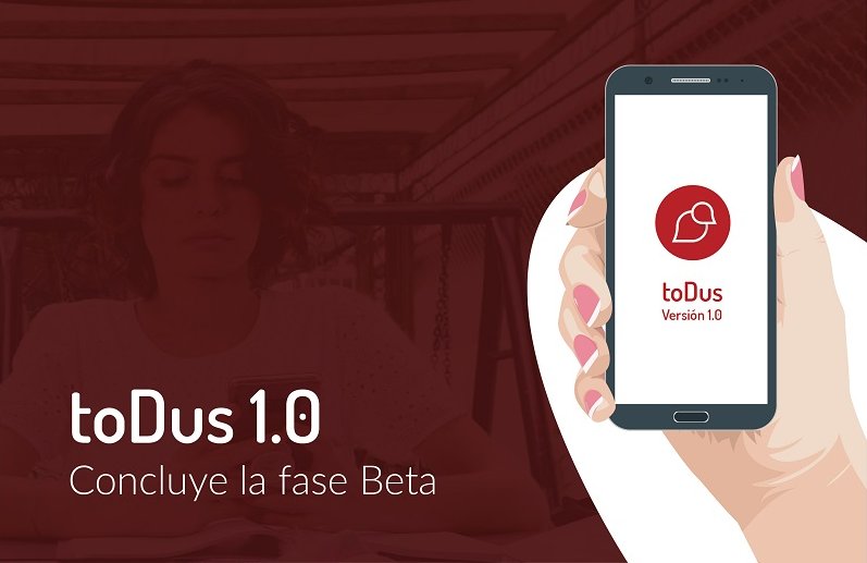 La versión 1.0 de toDus es ya una realidad