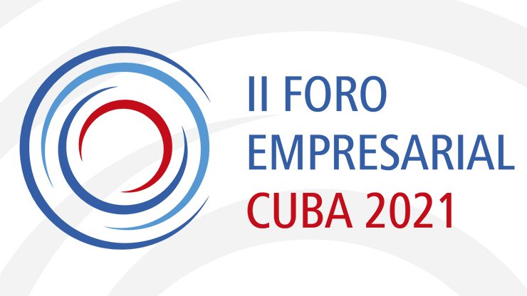 II Foro Empresarial Cuba 2021