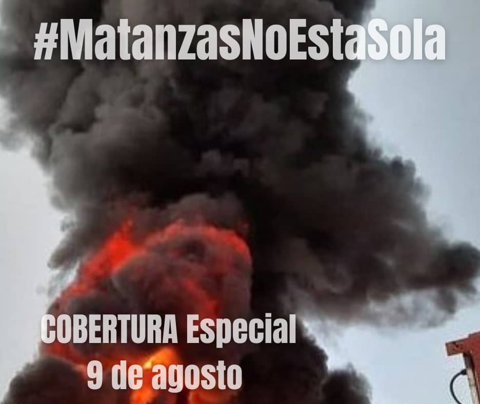 Cobertura especial: Incendio en base de supertanqueros de Matanzas (9 de agosto)