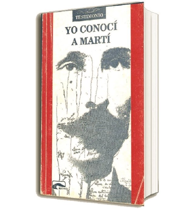 Yo conocí a Martí