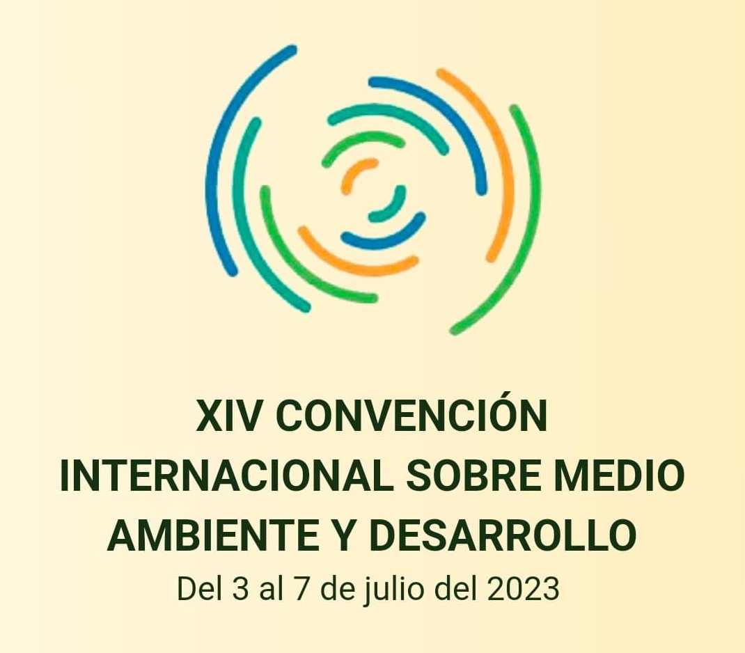 XIV Convención Internacional sobre Medio Ambiente y Desarrollo