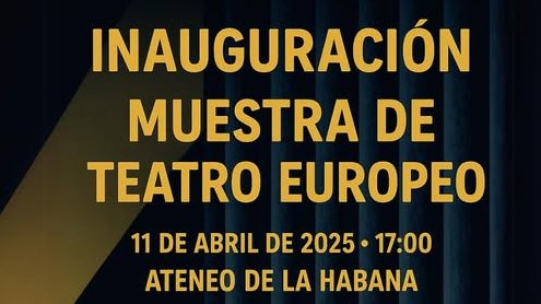 Muestra de Teatro Europeo en La Habana