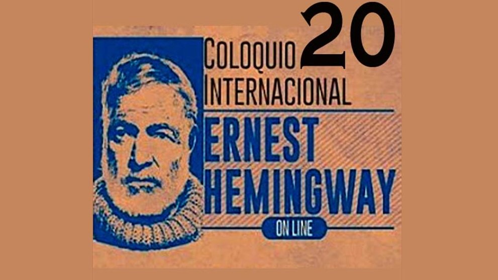 XX Coloquio Internacional Ernest Hemingway