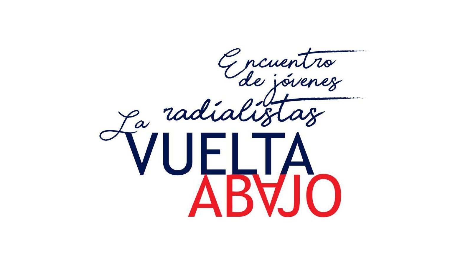 13ra edición del Encuentro y Concurso de Jóvenes Radialistas La Vuelta Abajo