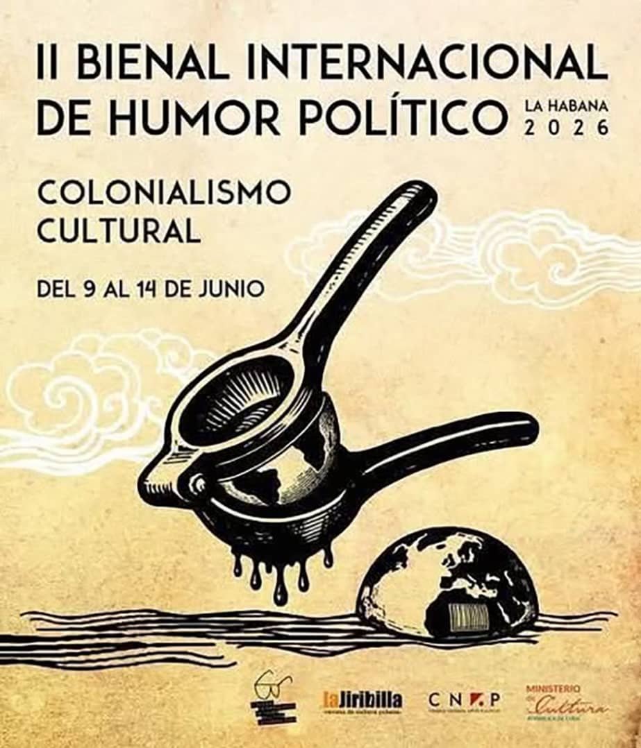Este martes 9 de junio arranca la 2da. Bienal Internacional de Humor Político en La Habana.