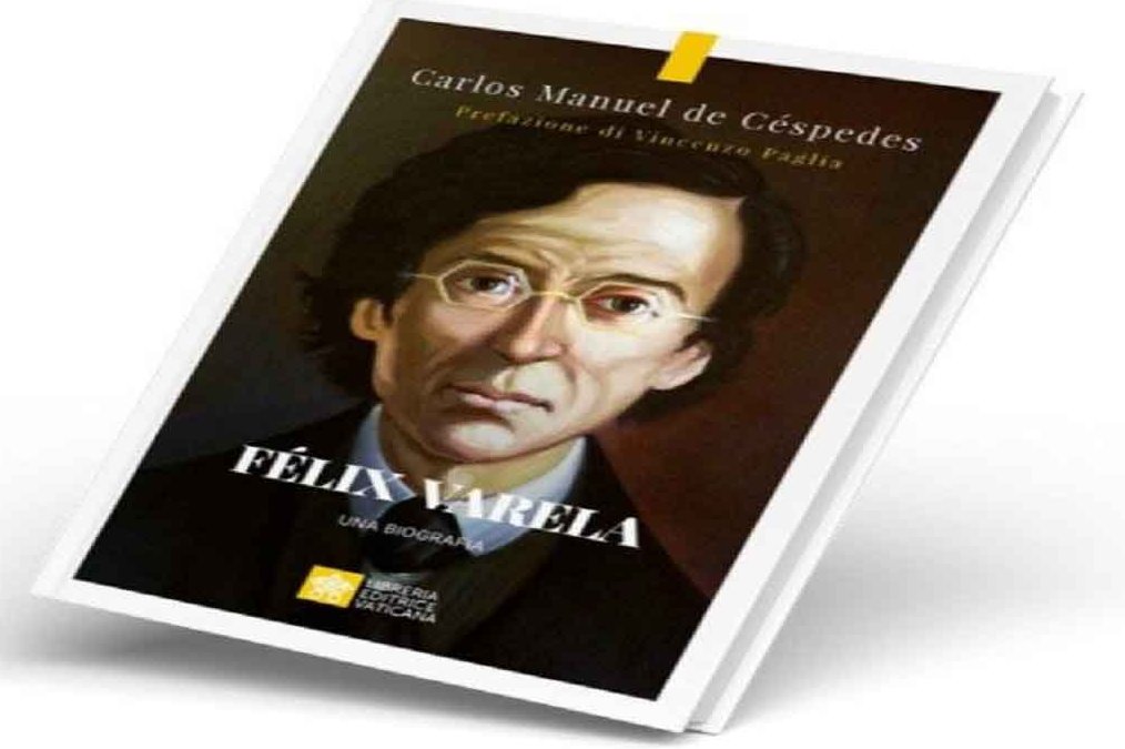 Publican primera biografía de Félix Varela en librería de la Santa Sede