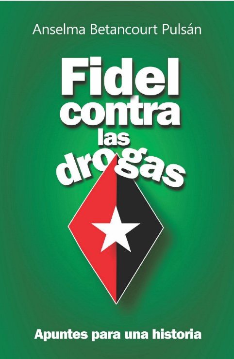 Libro Fidel contra las drogas.