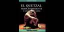 El quetzal resplandeciente y otros relatos