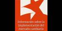 Información sobre implementación del mercado cambiario