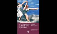 Para Clarissa Pinkola Estés, la mujer salvaje es una mujer «fuerte, enérgica, llena de vitalidad, dadora de vida, defensora de su territorio, creativa, leal, errante». Foto: Portada del libro