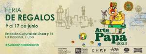 Feria de Regalos «Arte para Papá» 2023 en La Habana