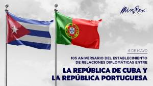 Cuba y Portugal celebran 105 años de relaciones diplomáticas