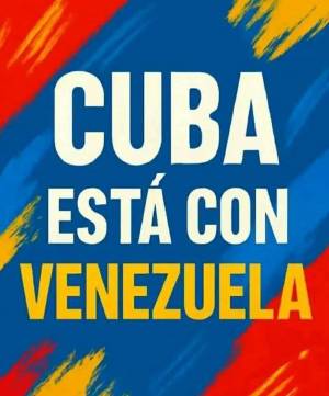 Cuba al lado de Venezuela en esta hora que demanda solidaridad