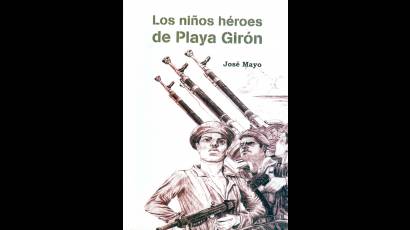 Los niños héroes de Playa Girón