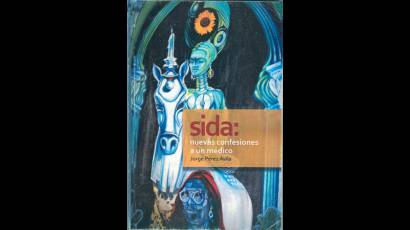 Libro Sida: nuevas confesiones a un médico