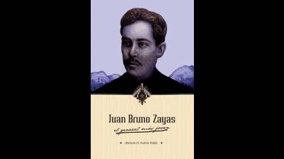 Libro, Juan Bruno Zayas, el general más joven