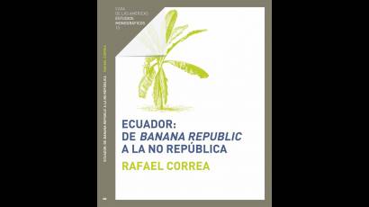 Ecuador: De Banana Republic a la No República