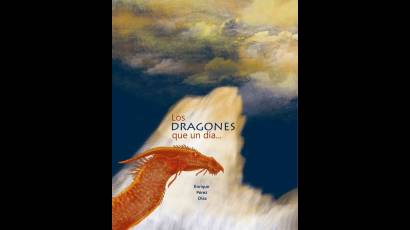 Los Dragones que un día…