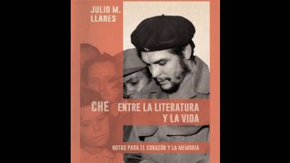 Che entre la literatura y la vida