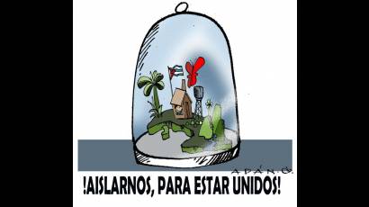 Aislarnos para estar unidos