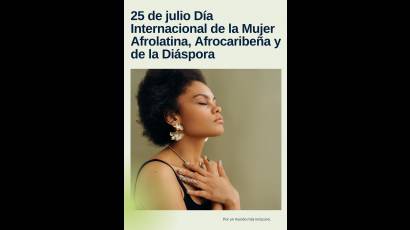 El Día Internacional de la Mujer Afrodescendiente 