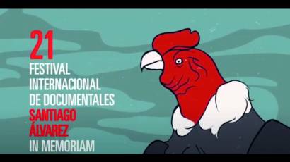 21ra. edición del Festival Internacional  de Documentales Santiago Álvarez In Memoriam