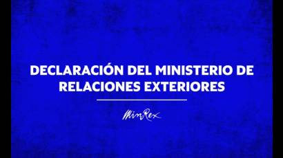 Declaración del Ministerio de Relaciones Exteriores de Cuba