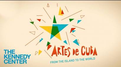 The Kennedy Center y Artes de Cuba