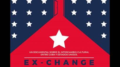 Documental Ex-Change, del realizador cubano Juan Carlos Travieso