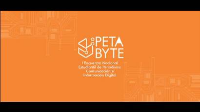 Primer Encuentro Nacional Estudiantil de Periodismo, Comunicación e Información Digital “Petabyte 2021”
