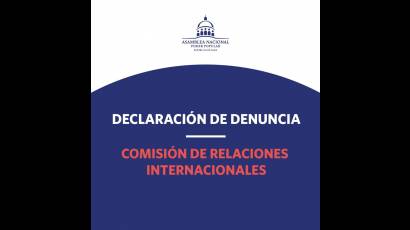 Declaración de denuncia de la Comisión de Relaciones Internacionales