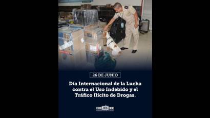 Día Internacional de la Lucha contra el Uso Indebido y el Tráfico Ilícito de Drogas