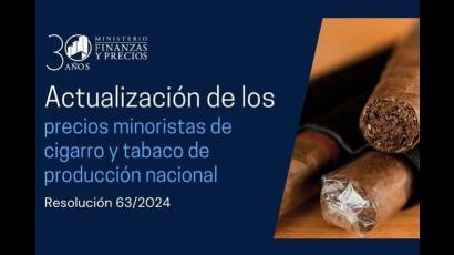 A partir de este 12 abril, regirán nuevos precios minoristas para la comercialización del cigarro y el tabaco en la red de comercio