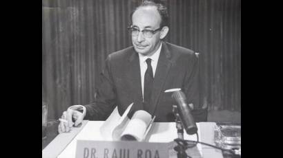 Raúl Roa García, el «Canciller de la Dignidad»