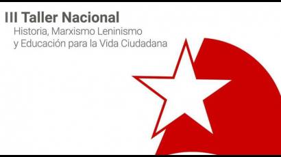 Anuncian III Taller Nacional de Historia