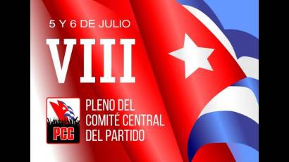 Producción de alimentos y control delictivo en la agenda del VIII Pleno del Comité Central del Partido
