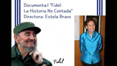 Fidel: La historia no contada, de Estela Bravo