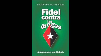 Libro Fidel contra las drogas.