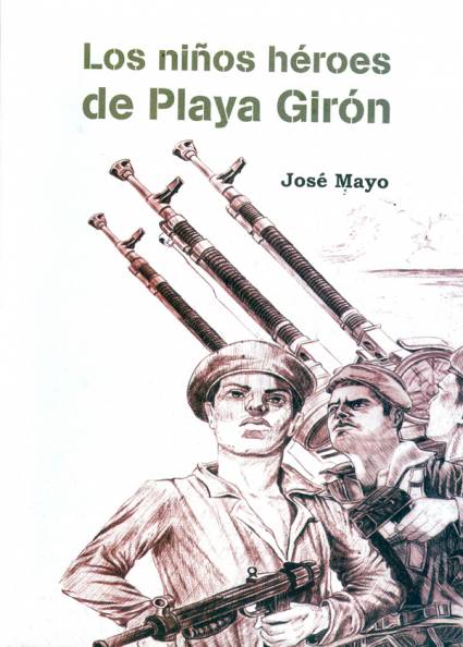 Los niños héroes de Playa Girón