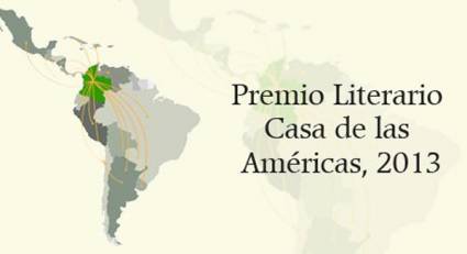 Premio Casa de Las Américas 2013