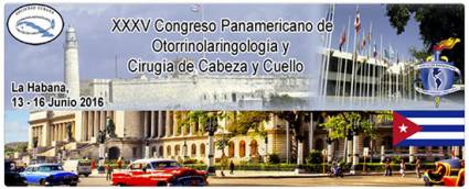 XXXV Congreso Panamericano de Otorrinolaringología y Cirugía de Cabeza y Cuello